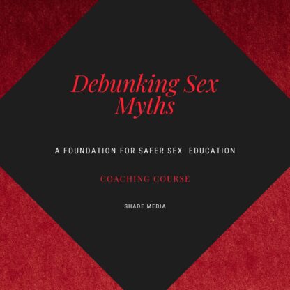 Coaching Debunking Sex Myths