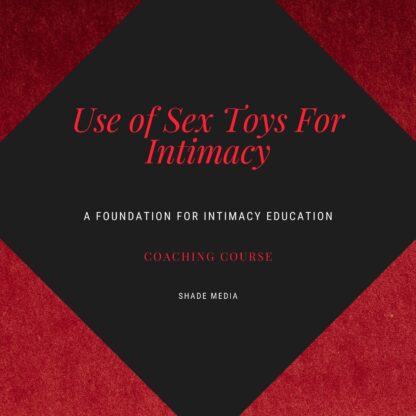 Coaching Use of Sex Toys for Intimacy